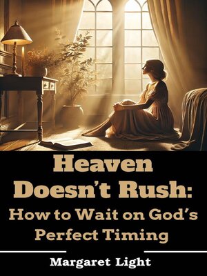 cover image of Heaven Doesn't Rush